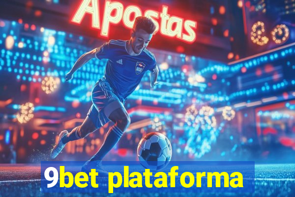 9bet plataforma