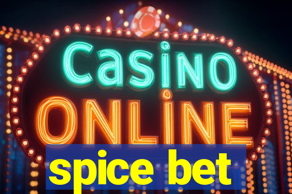 spice bet