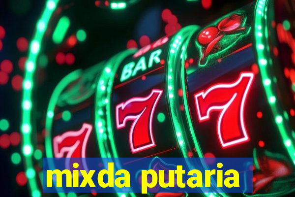 mixda putaria