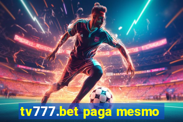 tv777.bet paga mesmo