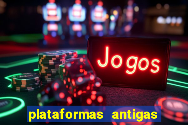 plataformas antigas slots 2023