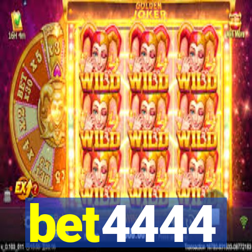 bet4444