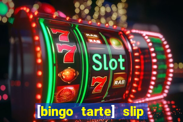 [bingo tarte] slip & stop 1988 part 1