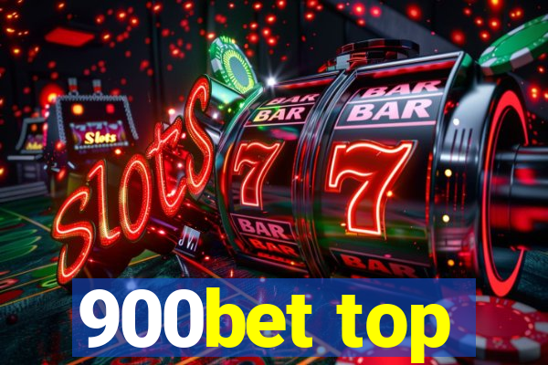 900bet top