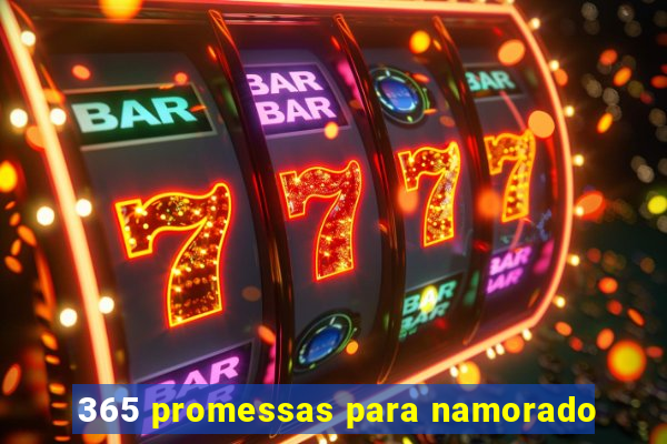 365 promessas para namorado