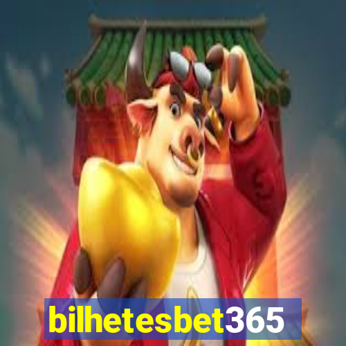 bilhetesbet365