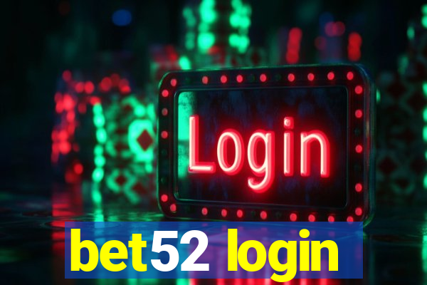 bet52 login