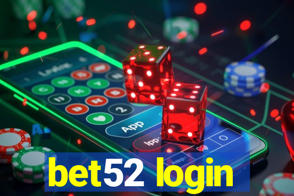 bet52 login