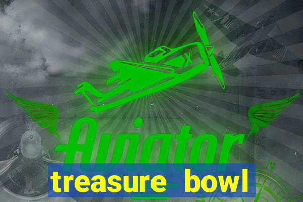 treasure bowl horário pagante