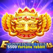 5500 fortune rabbit