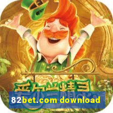 82bet.com download