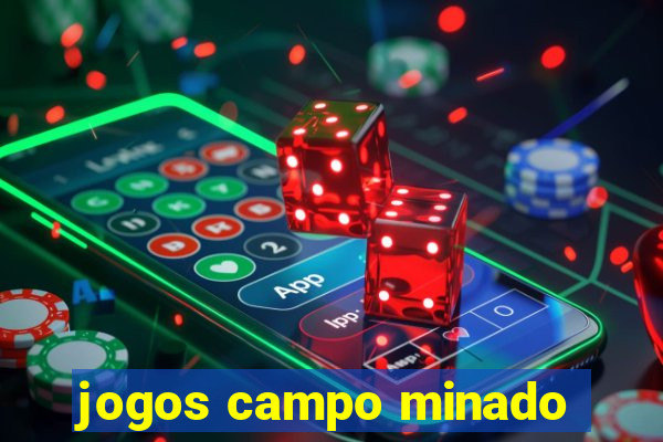 jogos campo minado