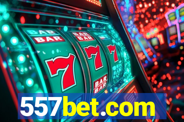 557bet.com