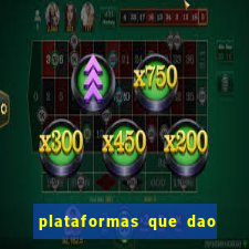 plataformas que dao dinheiro para jogar