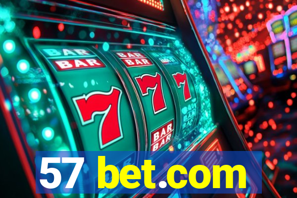 57 bet.com