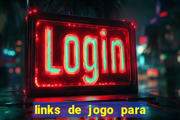 links de jogo para ganhar dinheiro