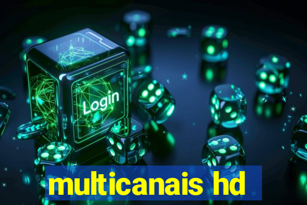 multicanais hd