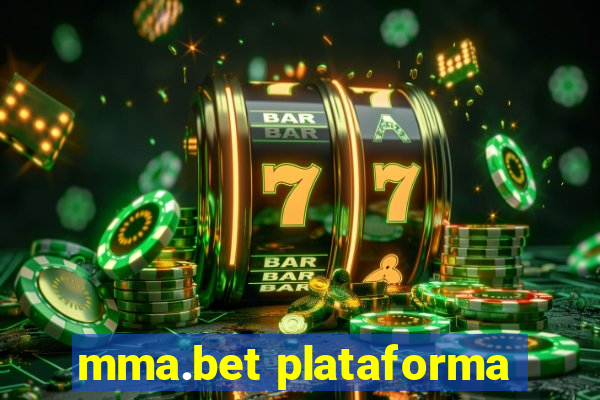 mma.bet plataforma