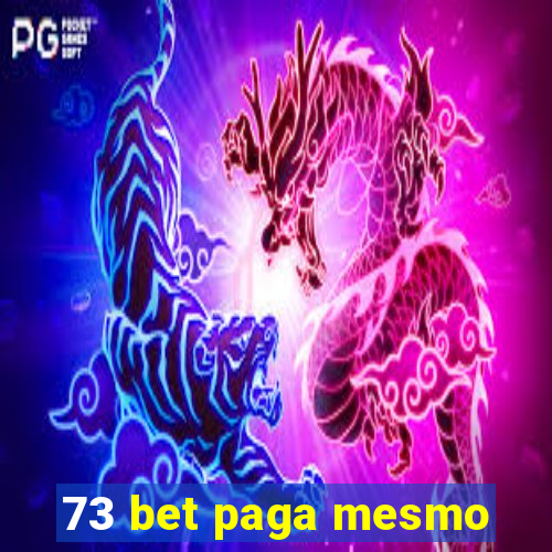 73 bet paga mesmo