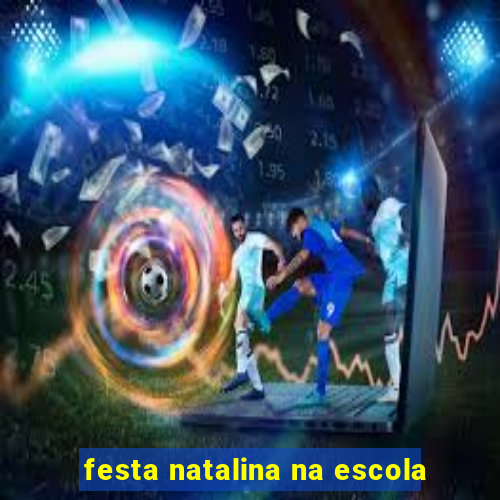 festa natalina na escola