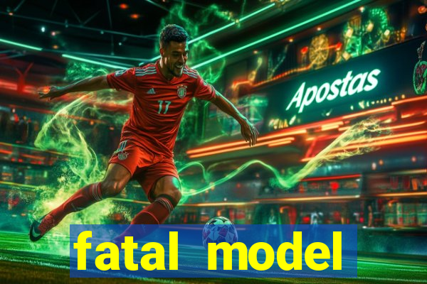 fatal model cruzeiro sp