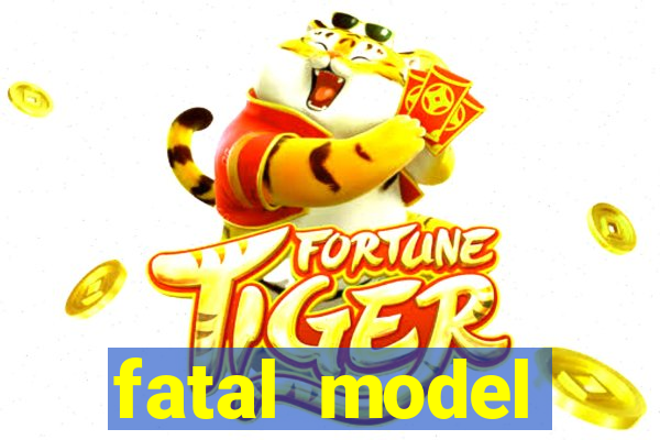 fatal model cruzeiro sp