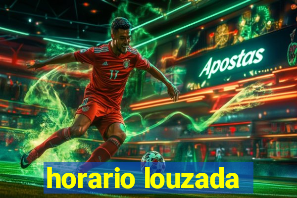 horario louzada