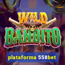 plataforma 558bet