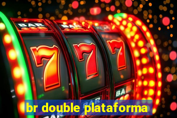 br double plataforma