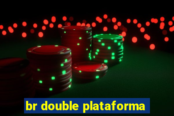 br double plataforma