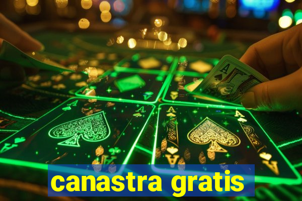 canastra gratis