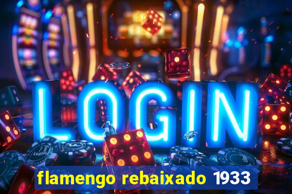 flamengo rebaixado 1933