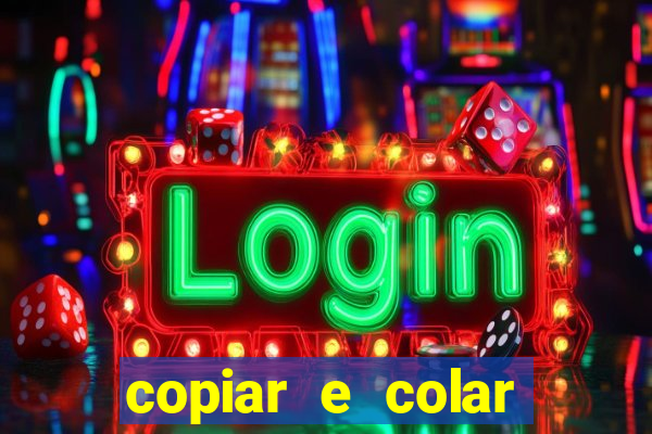 copiar e colar impulse inc