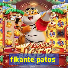 fikante patos