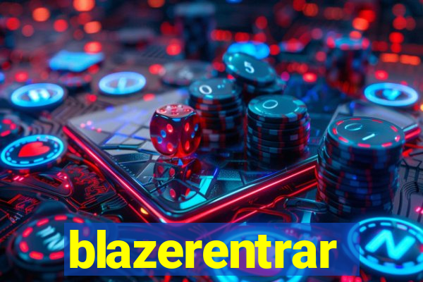 blazerentrar