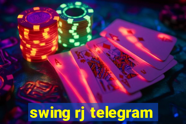 swing rj telegram