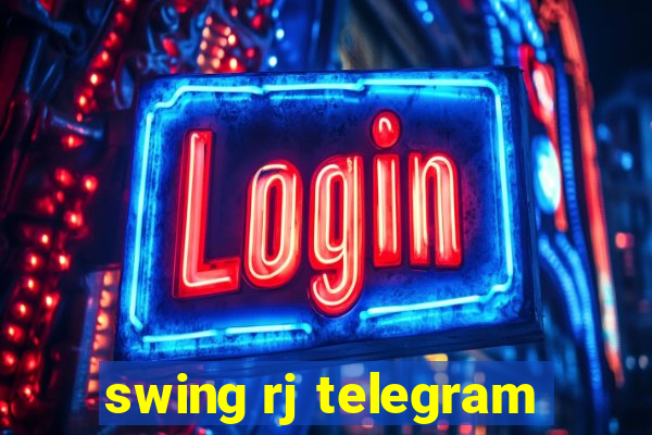 swing rj telegram