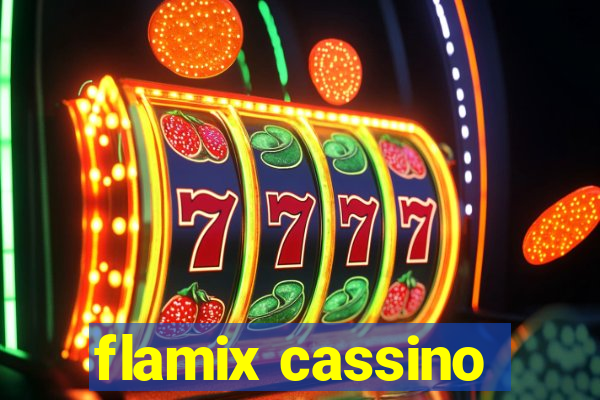 flamix cassino