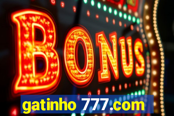 gatinho 777.com