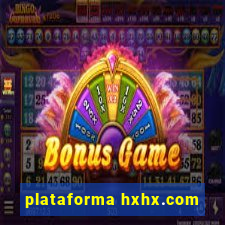 plataforma hxhx.com