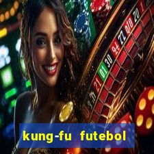 kung-fu futebol clube torrent