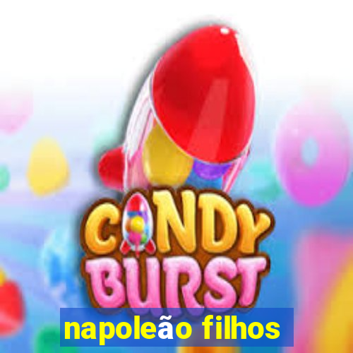 napoleão filhos