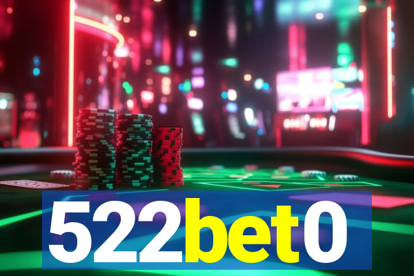 522bet0