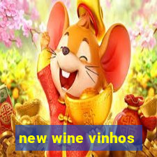 new wine vinhos