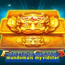 mundomais myvidster