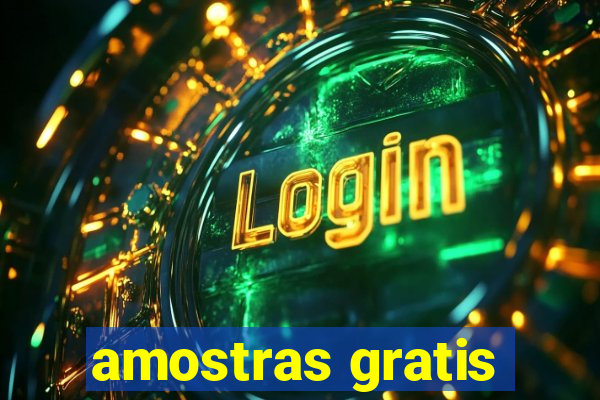 amostras gratis