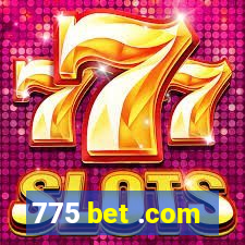 775 bet .com