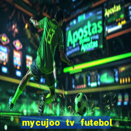 mycujoo tv futebol ao vivo