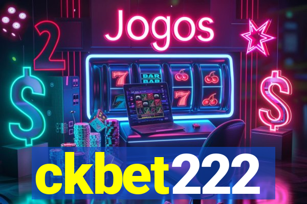 ckbet222