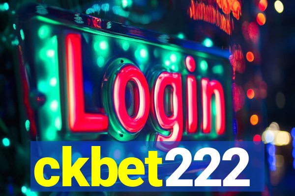 ckbet222